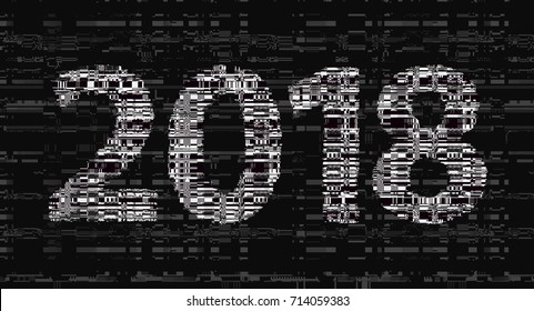 Glitch new year sign. 2018 celebration logo. Computer screen error. Digital pixel abstract holiday design. Video game glitch. Television signal fail. Technical problem grunge.