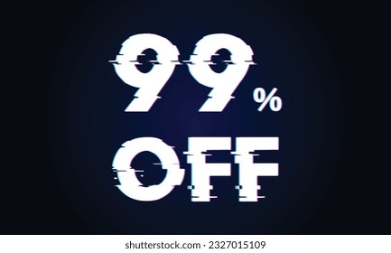 Glitch text effact sale 99 percent.Sale 99% percent on black background. glich salling background for flyer, poster, shopping, for symbol sign, discount, selling, banner, web, header.