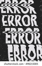 Glitched error message art typographic poster. Glitchy words for your creative designs