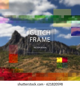 Glitched style design template on blurry nature landscape. Random colorful digital signal errors on photo of mountain. Trendy computer graphic for poster, postcard, application or music album.
