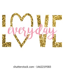 glitter gold pink text love everyday girl tee illustration art vector