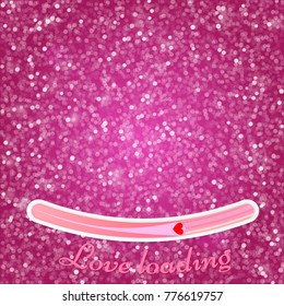 Glitter vintage lights background. light silver, and pink. defocused. Love Loading