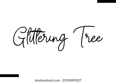  Glittering Tree christmas trees quotes text typography