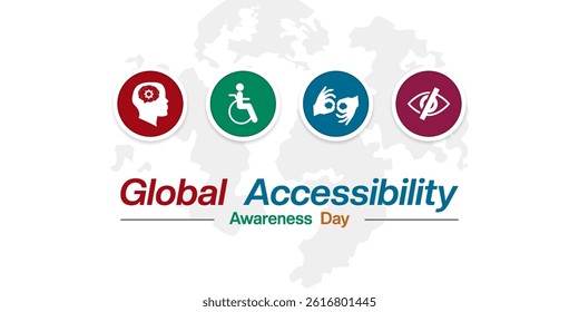 Global Accessibility Awareness Day. Human, people, hand, eye and map. Suitable for posters, banners, social media and more. White background.