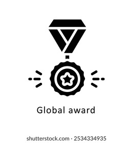 Global award vector glyph Design icon. Awards Symbol on White background EPS 10 File