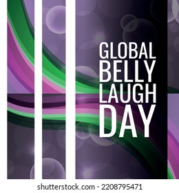 Global Belly Laugh Day . Design Suitable For Greeting Card Poster And Banner