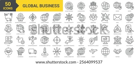 Global Business icon collection set. Containing globalization, outsourcing, multinational corporation, global market, export, import, supply chain, tariffs, agreement, trade icon. Simple line vector