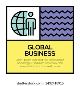 GLOBAL BUSINESS AND ILLUSTRATION ICON CONCEPT