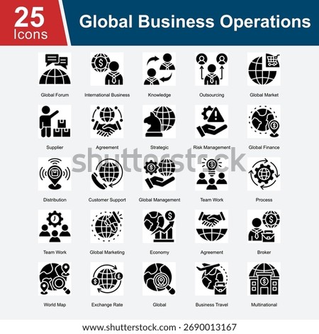 Global Business Operations is a collection of icons illustrating international business processes, outsourcing strategies, global supply chain management, risk management, and the dynamics of global.