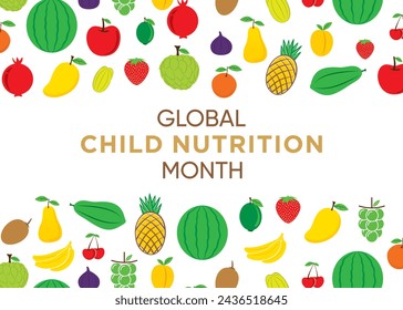 Global child nutrition month celebrate in the month of april.