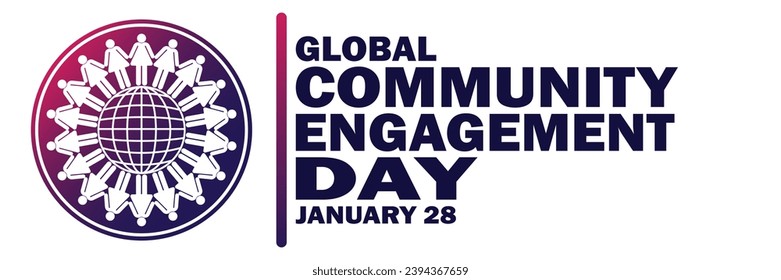 Global Community Engagement Day Vector illustration. January 28. Suitable for greeting card, poster and banner.