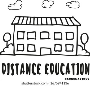 The global Coronavirus problem is the closing of children's schools and institutions to distance education. The school is hand-drawn in doodle style and isolated on a white background.
