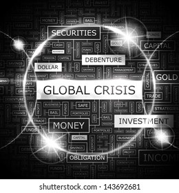 GLOBAL CRISIS. Word cloud concept illustration. 