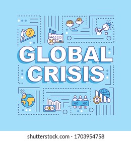 Global crisis word concepts banner. Financial, natural, social, political emergency infographics with linear icons on blue background. Isolated typography. Vector outline RGB color illustration