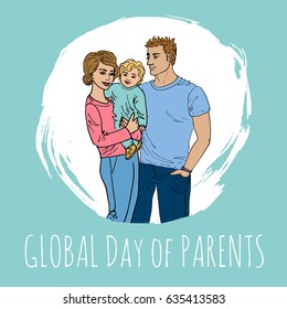 Global day of parents. Hand-drawn mother, father and child