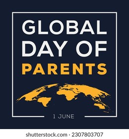 Global Day of Parents, held on 1 June.