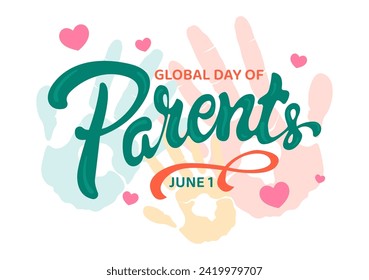 Global Day of Parents Vector Illustration with Importance of Being a Parenthood with Togetherness Mother Father Kids Concept in Flat Background