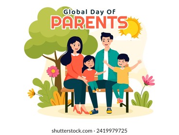 Global Day of Parents Vector Illustration with Importance of Being a Parenthood with Togetherness Mother Father Kids Concept in Flat Background