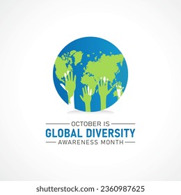 Global Diversity Awareness Month is observed every year in october. October is Global Diversity Awareness Month. Holiday concept for banner, greeting card, poster with background.