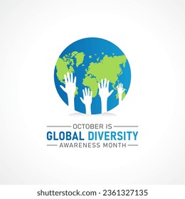 Global Diversity Awareness Month is observed every year in october. October is Global Diversity Awareness Month. Holiday concept for banner, greeting card, poster with background.