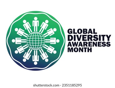 Global Diversity Awareness Month Vector illustration. Holiday concept. Template for background, banner, card, poster with text inscription.