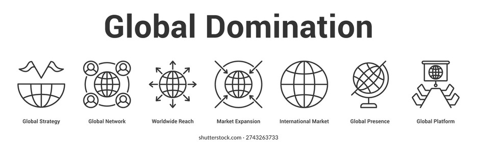 Global Domination web banner icon set vector illustration concept for business with icon of Global Strategy, Global Network, Worldwide Reach, Market Expansion, International Market, Global Presen.