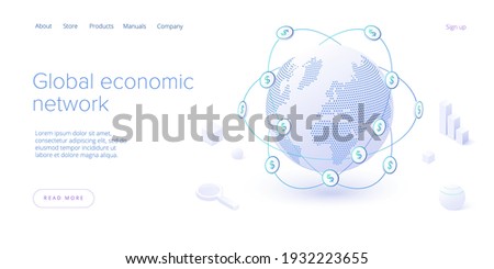 Global economic network in isometric vector illustration. World economy or global financial map concept. International business. Web banner layout template.