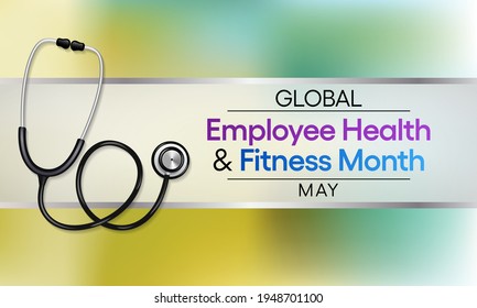 Global Employee Health And Fitness Month Is An International Observance Of Health And Fitness In The Workplace. Observed Each Year In May. Vector Illustration.