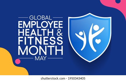 Global Employee Health And Fitness Month Is An International Observance Of Health And Fitness In The Workplace. Observed Each Year In May. Vector Illustration.