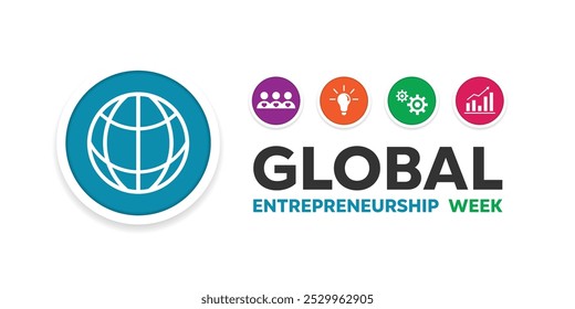 Global Entrepreneurship Week. Earth, peoples, lamp and more. Great for cards, banners, posters, social media and more. White background.