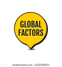 Global factors world speech bubble icon label design vector