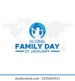 Global family day, january 1. Vector template for banner, greeting card, poster of world family day. Global family day vector illustration.