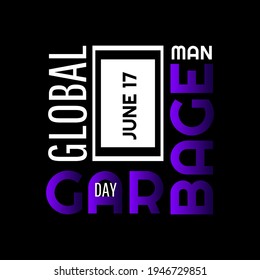 Día mundial del hombre de la basura. Diseño geométrico adecuado para carteles y pancartas de tarjetas de felicitación