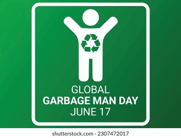 Día mundial del hombre de la basura. 17 de junio. Concepto de vacaciones. Plantilla para fondo, banner, tarjeta, afiche con inscripción de texto. Ilustración del vector