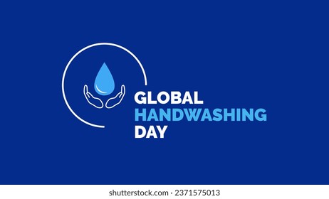 Global Handwashing Day.  15 October. Template for banner, greeting card, poster background. Vector illustration