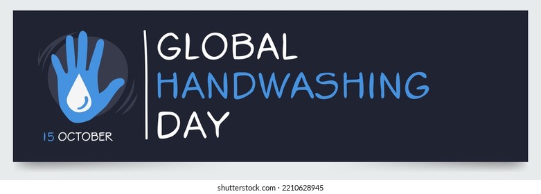 Global Handwashing Day, held on 15 October.