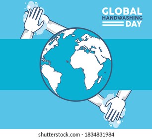 global handwashing day lettering with hands washing and earth planet vector illustration design