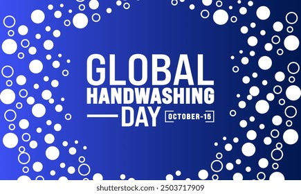 Global Handwashing Day. October 15. Holiday concept. Template for background, banner, card, poster with text inscription. Vector EPS10 illustration