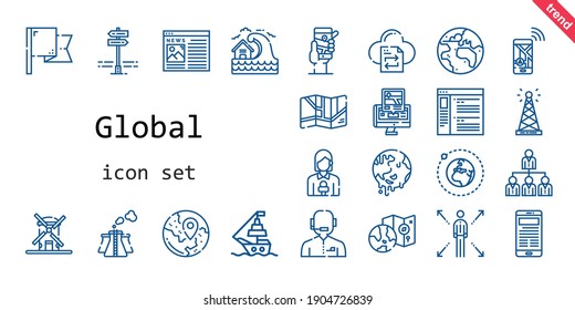 Global Icon Set. Line Icon Style. Global Related Icons Such As Antenna, News, File Transfer, Flag, Panels, News Reporter, Windmill, Ship, Networking, Gps, Pollution, Network, Tsunami, Navigation