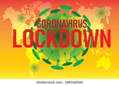 Global issue with Coronavirus Covid19 Virus vector logo with word CORONAVIRUS LOCKDOWN.