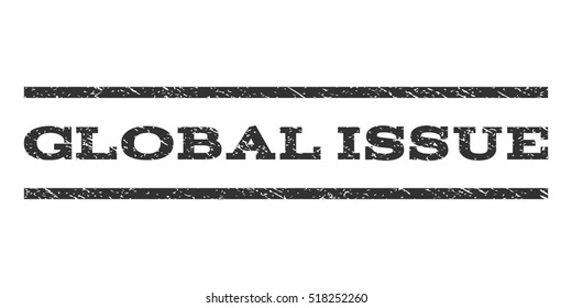 Global Issue watermark stamp. Text tag between horizontal parallel lines with grunge design style. Rubber seal stamp with dirty texture. Vector gray color ink imprint on a white background.