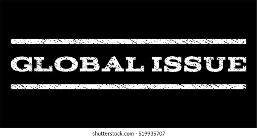 Global Issue watermark stamp. Text caption between horizontal parallel lines with grunge design style. Rubber seal stamp with dirty texture. Vector white color ink imprint on a black background.