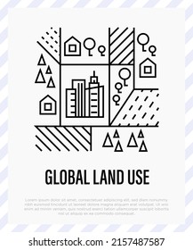 Global Land Use Thin Line Icon. Deforestation, Agriculture, Industrial Damage, Livestock, Overpopulated Cities. Vector Illustration.