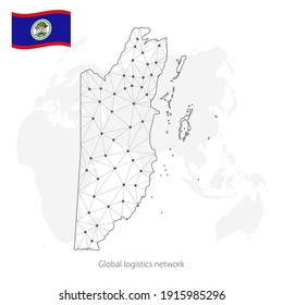 Global logistics network concept. Communications network map Belize on the world background. Map  Belize with nodes in polygonal style and flag.  EPS10. 