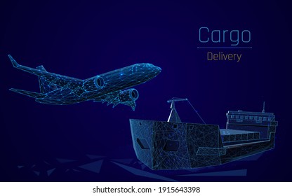 Global logistics network  set of air cargo transportation maritime shipping On-time delivery Vehicles designed to carry large and small numbers of cargo. plexus. vector illustration, dot, low poly,