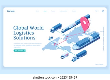 Global logistics solutions isometric landing page. Transport delivery company service, cargo import export by ship, truck, van, scooter, train. Land world transportation business, 3d vector web banner