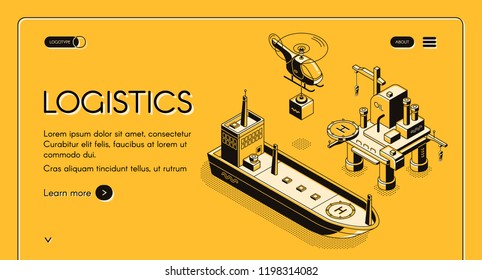 Global maritime logistics company vector web banner, landing page with helicopter carrying container and cargo ship or oil tanker near oil platform isometric line art illustration on yellow background