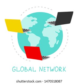 Global network illustration. Vector internet connection concept. Planet and laptops. Communication planet internet, globalization international networking