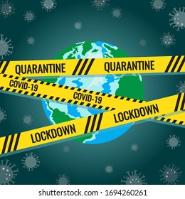 Global pandemic coronavirus covid-19, biohazard. Yellow quarantine barrier warning caution tape all over the world, countries lockdown. Virus all around the Earth. Flat vector stock illustration.