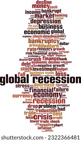 Global recession word cloud concept. Collage made of words about global recession. Vector illustration 